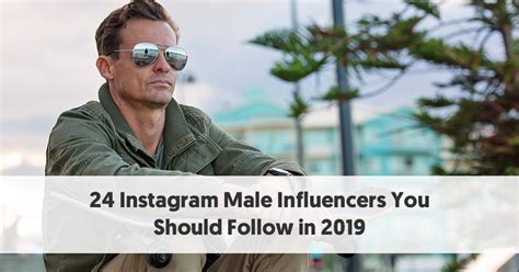 guys of instagram|24 Instagram Male Influencers You Should Follow .